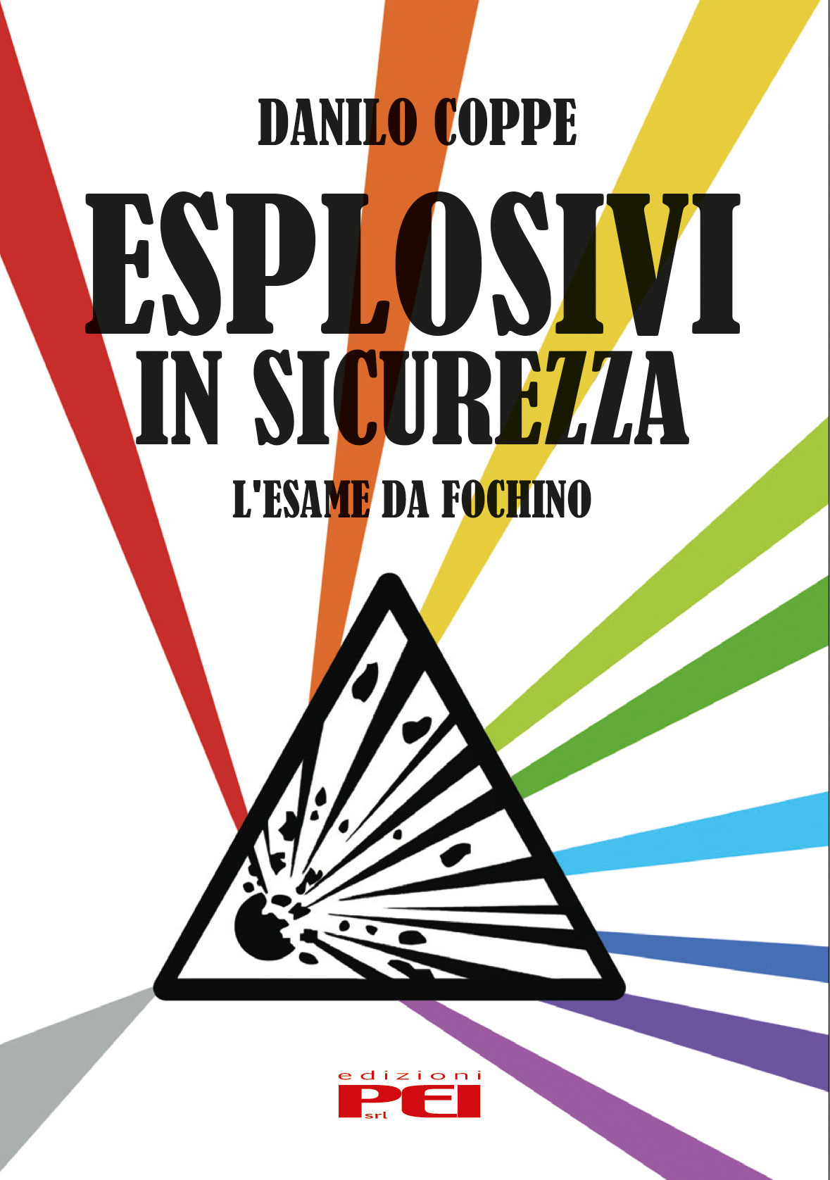 ESPLOSIVI IN SICUREZZA - L'ESAME DA FOCHINO